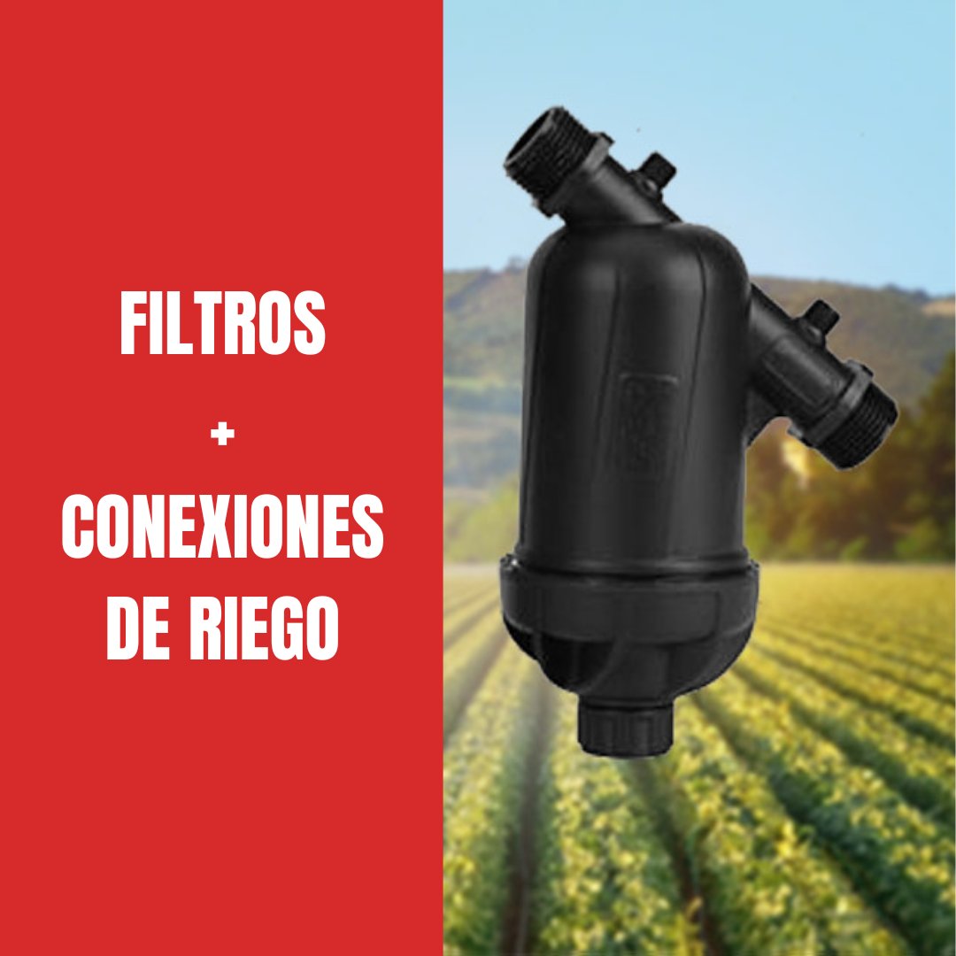 FILTROS + CONEXIONES DE RIEGO