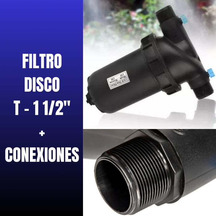 FILTRO DISCO TEE 1-1/2" + CONEXIONES